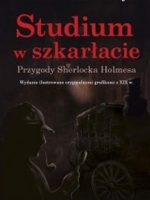 Studium w szkarłacie. Przygody Sherlocka Holmesa