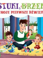 Stuki brzęki moje pierwsze dźwięki