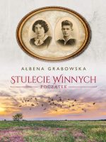 Stulecie Winnych. Początek