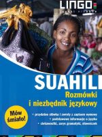 Suahili rozmówki i niezbędnik językowy mów śmiało