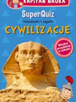 Superquiz cywilizacje Kapitan Nauka