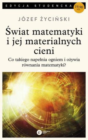 Świat matematyki i jej materialnych cieni wyd. 3