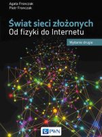 Świat sieci złożonych. Od fizyki do Internetu wyd. 2021