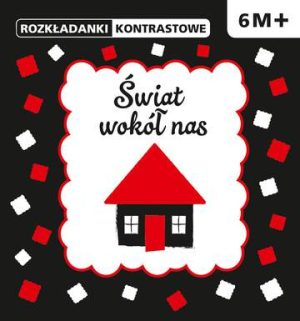 Świat wokół nas rozkładanki kontrastowe 6m+