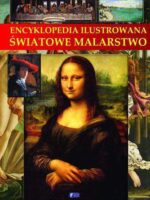 Światowe malarstwo encyklopedia ilustrowana