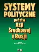 Systemy polityczne państw Azji Środkowej i Rosji