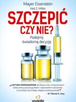 Szczepić czy nie podejmij świadomą decyzję