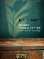 Szczęście w czapce niewidce i 99 nowych wierszy