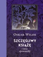 Szczęśliwy książę i inne opowiastki