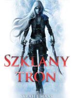 Szklany tron. Tom 1