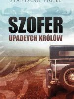 Szofer upadłych królów