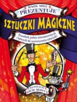 Sztuczki magiczne magik mike prezentuje