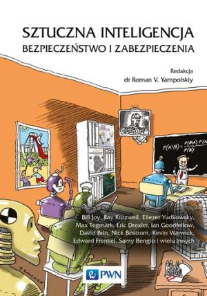 Sztuczna inteligencja. Bezpieczeństwo i zabezpieczenia