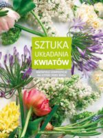 Sztuka układania kwiatów