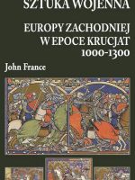 Sztuka wojenna Europy zachodniej w epoce krucjat 1000-1300