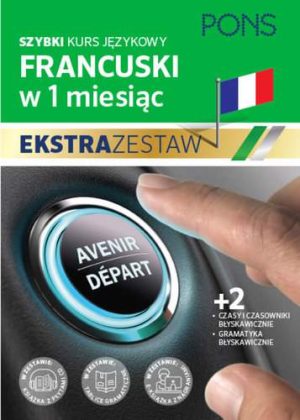 Szybki kurs francuskiego dla początkujących z nagraniami i dwoma tablicami językowymi PONS Trzy książki w pakiecie