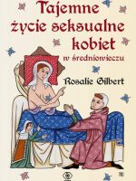 Tajemne życie seksualne kobiet w średniowieczu