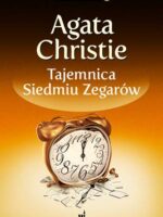 Tajemnica siedmiu zegarów agata christie królowa kryminału