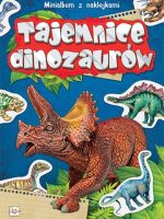 Tajemnice dinozaurów minialbum z naklejkami