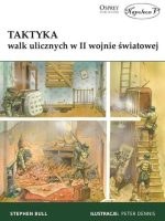 Taktyka walk ulicznych w II wojnie światowej