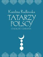 Tatarzy polscy ciągłość i zmiana