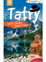 Tatry gorce pieniny orawa i spisz travelbook