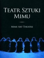 Teatr Sztuki Mimu/Mime Art Theatre