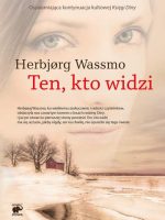 Ten, kto widzi. Trylogia Diny