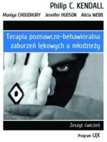 Terapia poznawczo-behawioralna zaburzeń lękowych u młodzieży zeszyt ćwiczeń program lęk