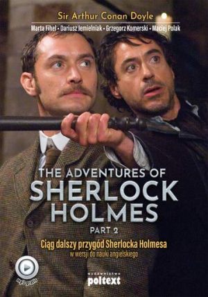 The adventures of Sherlock Holmes przygody Sherlocka Holmesa w wersji do nauki angielskiego część 2