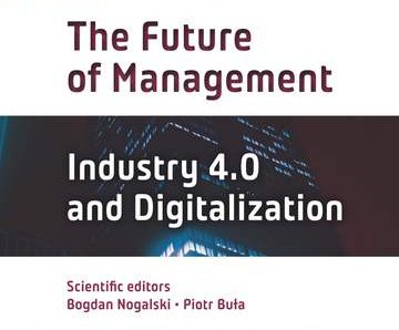 The Future of Management. Industry 4.0 and Digitalization