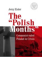 The polish months communist ruled poland in crisis