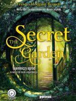 The secret garden tajemniczy ogród w wersji do nauki angielskiego