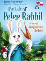 The tale of peter rabbi w wersji dwujęzycznej dla dzieci