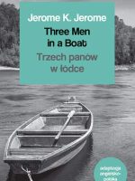 Three men in a boat trzech panów w łódce czytamy w oryginale