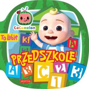 To lubię. Przedszkole. Cocomelon