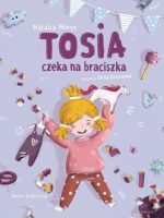 Tosia czeka na braciszka