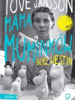 Tove Jansson. Mama Muminków wyd. 2