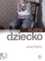 Trudne dziecko