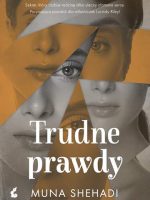 Trudne prawdy. Córki Fortuny. Tom 2