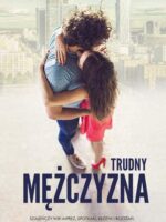 Trudny mężczyzna