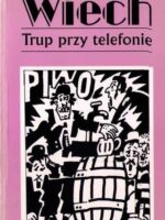 Trup przy telefonie wyd 3