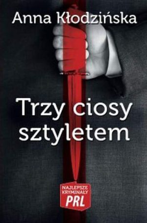 Trzy ciosy sztyletem wyd. 2