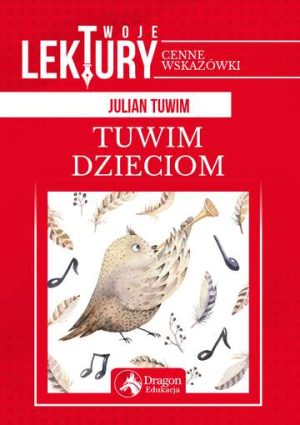 Tuwim dzieciom twoje lektury