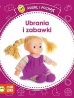 Ubrania i zabawki rosnę i poznaję