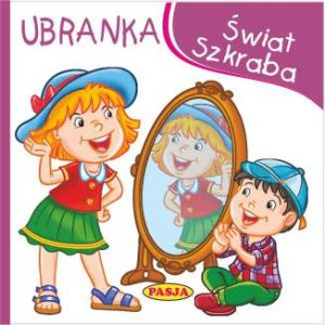 Ubranka świat szkraba