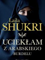 Uciekłam z arabskiego burdelu wyd. kieszonkowe