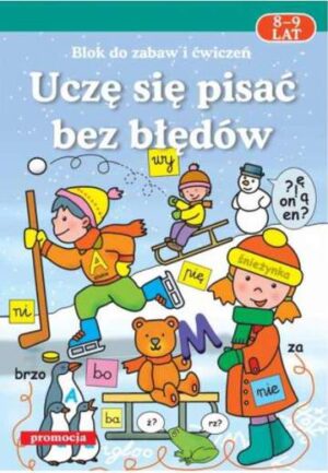 Uczę się pisać bez błędów 8-9 lat