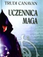 Uczennica maga prequel trylogii czarnego maga wyd. 2