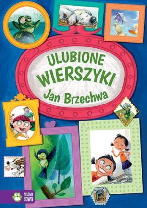 Ulubione wierszyki jan brzechwa